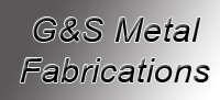 G & S Metal Fabrications Limited