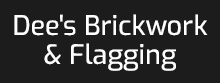 Dee's Brickwork & Flagging
